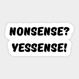 Nonsense Sticker